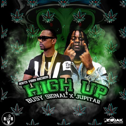 High Up By Busy Signal x Jupitar MP3 Download
