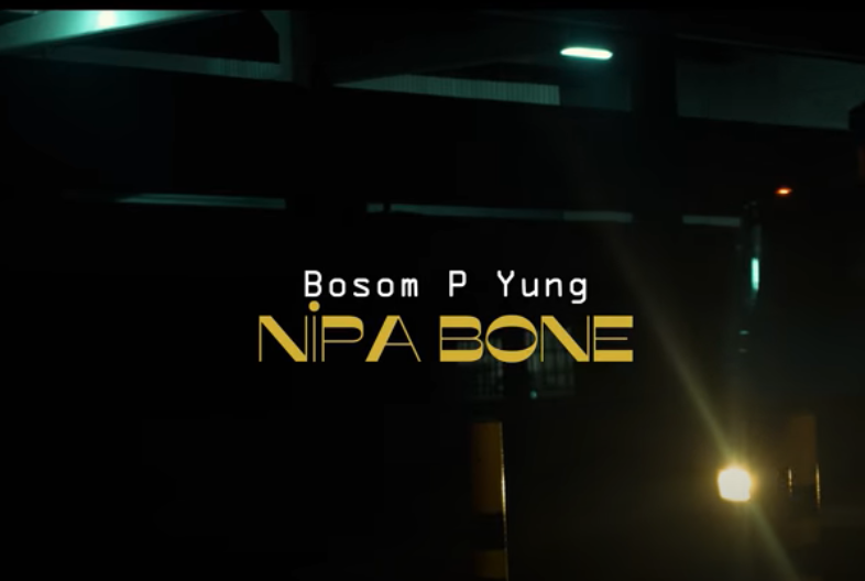 Bosom P-Yung - Nipa Bone (Official Video)