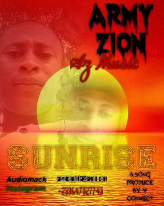 Army Zion - Sunrise (Prod By Y Konnect)
