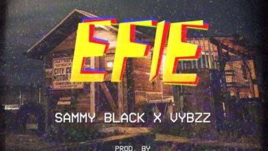 Sammy Black x Vybzz - Efie