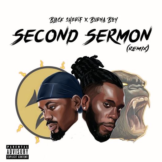 Black Sherif – Second Sermon Remix (2nd) Lyrics Ft Burna Boy
