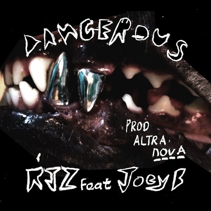 RJZ - Dangerous Ft Joey B