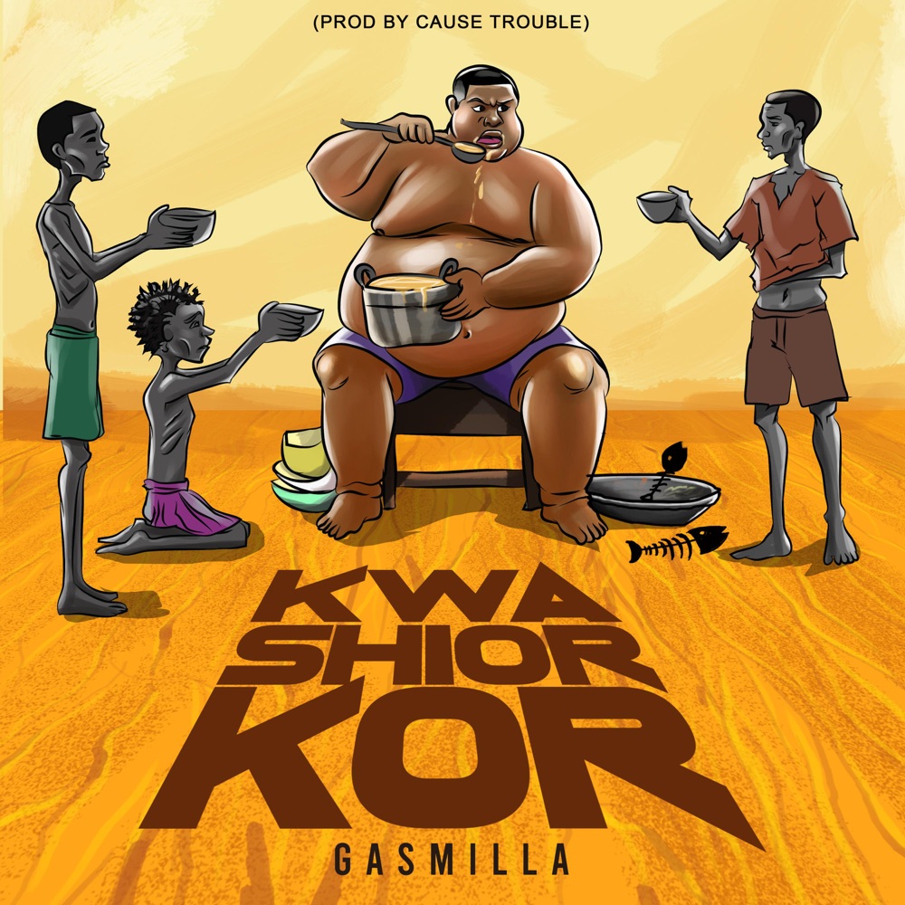 Gasmilla - Kwashiorkor