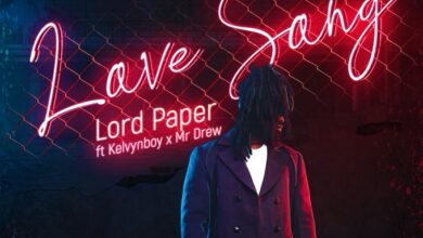 Lord Paper - Love Song Ft Kelvyn Boy & Mr Drew
