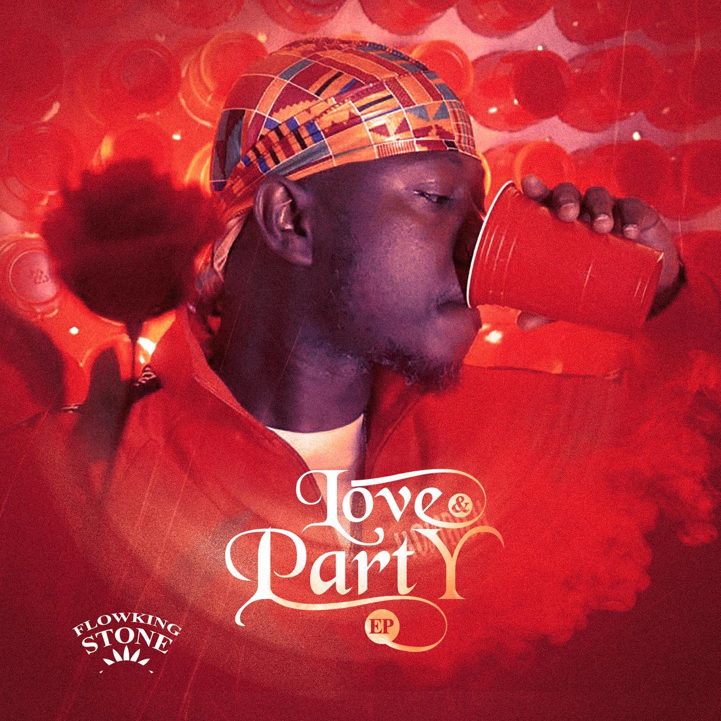 Flowking Stone - Love & Party EP