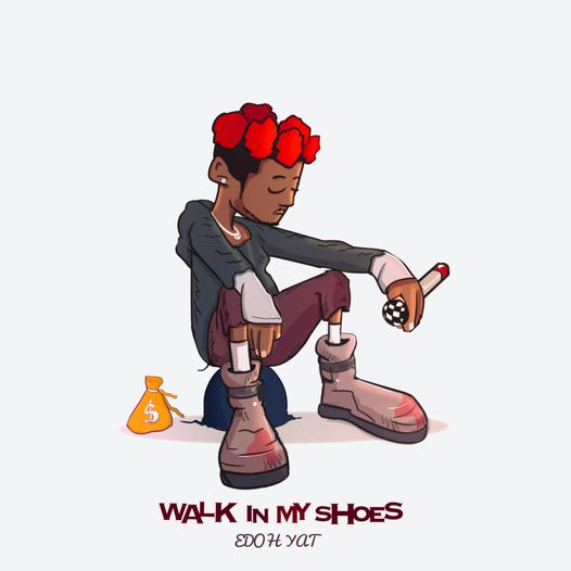 Edoh Yat - Walk In My Shoes