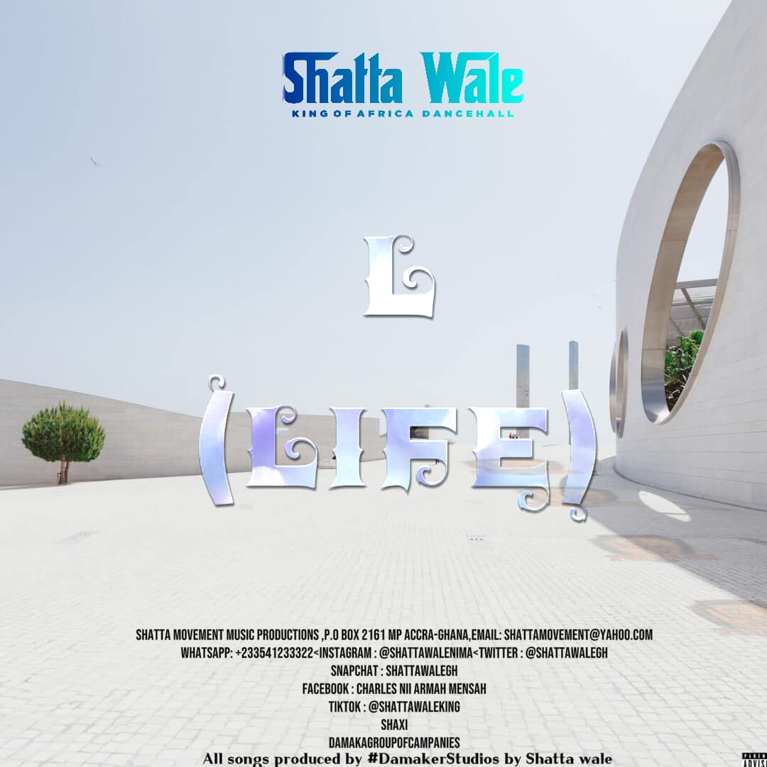 Life By Shatta Wale (Maali Album)