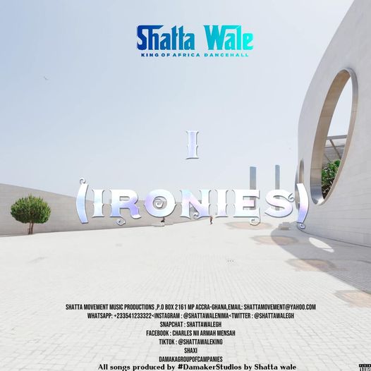 Shatta Wale - Ironies (Maali Album)