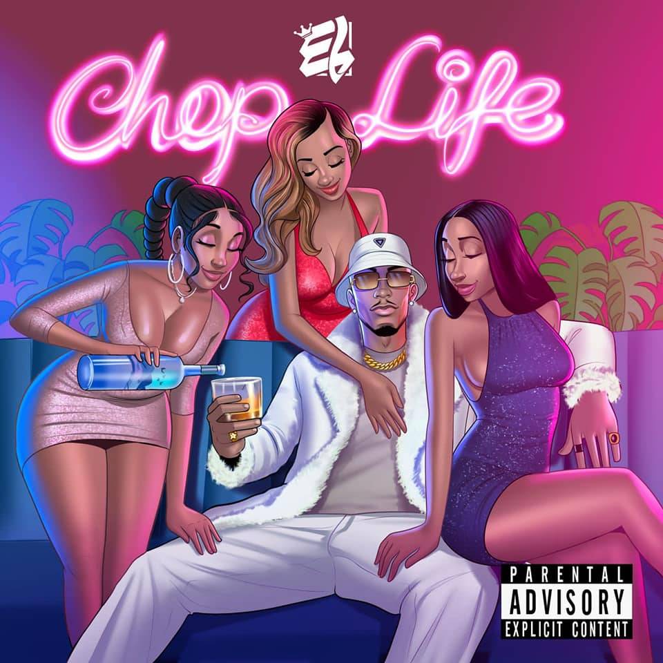 EL - Chop Life MP3 Download