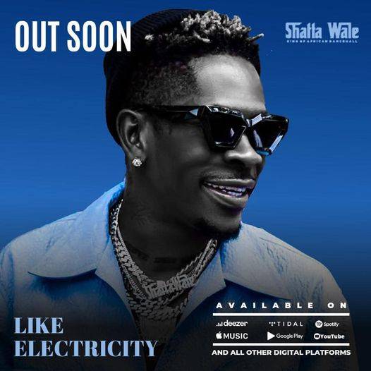 Like Electricity By Shatta Wale Mp3 Download