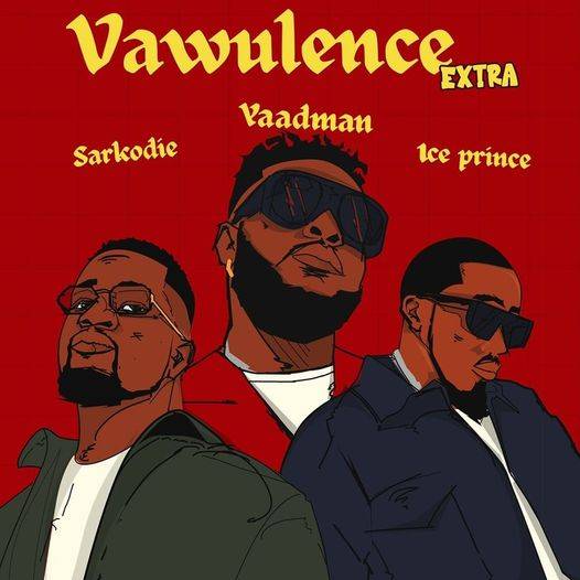 Vawulence Extra Instrumental By Sarkodie x Vaadman x Ice Prince
